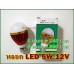 หลอด LED 5W 12VDC แสงสีวอร์มไวท์ อลูมิเนียม  ขั้วE27 1lot(5หลอด) 1 หลอด=110 บาท 